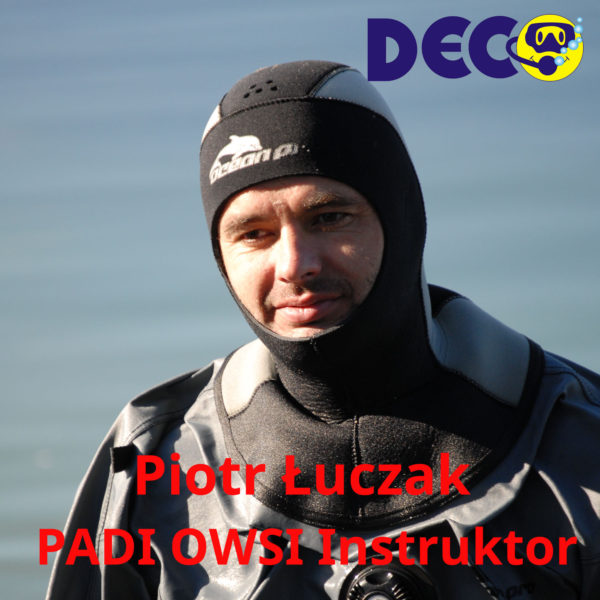10 Piotr Łuczak Centrum Nurkowe DECO Kadra Instruktorów i divemasterów prowadząca kursy nurkowania nurkowanie_kalisz_pl deco_pl 30